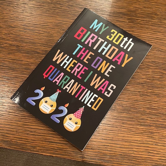 30th birthday quarantine Covid journal - Picture 4 of 6